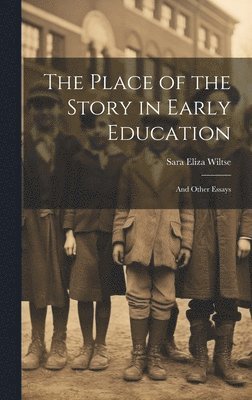 bokomslag Place of the Story in Early Education
