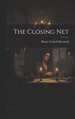 The Closing Net 1