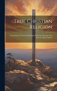 bokomslag True Christian Religion