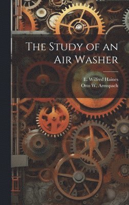 bokomslag Study of an Air Washer