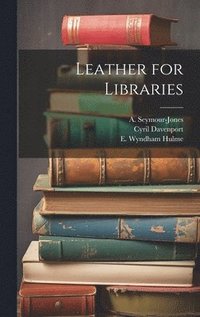bokomslag Leather for Libraries