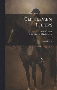 bokomslag Gentlemen Riders