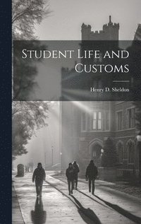 bokomslag Student Life and Customs
