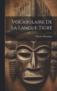bokomslag Vocabulaire de La Langue Tigr