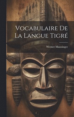 Vocabulaire de La Langue Tigr 1