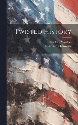 Twisted History 1