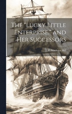 bokomslag "Lucky Little Enterprise." and Her Successors