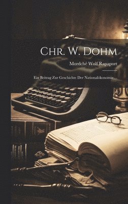 Chr. W. Dohm 1