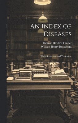 bokomslag An Index of Diseases