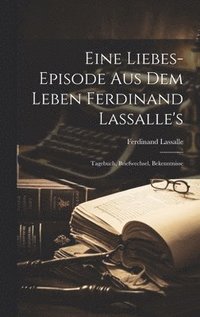 bokomslag Eine Liebes-Episode Aus Dem Leben Ferdinand Lassalle's