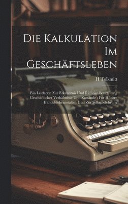 bokomslag Die Kalkulation Im Geschftsleben