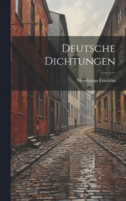bokomslag Deutsche Dichtungen