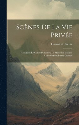 Scènes De La Vie Privée