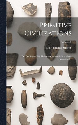 bokomslag Primitive Civilizations