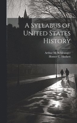 Syllabus of United States History