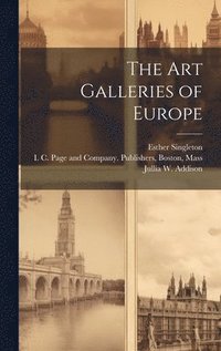 bokomslag The Art Galleries of Europe