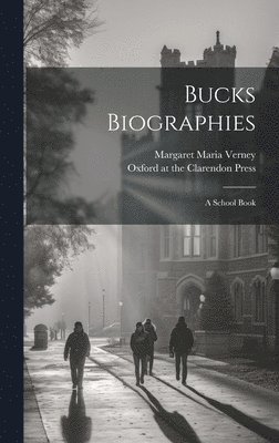 bokomslag Bucks Biographies