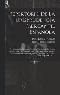 bokomslag Repertorio De La Jurisprudencia Mercantil Espaola