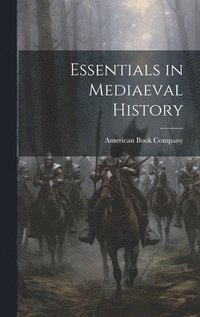 bokomslag Essentials in Mediaeval History