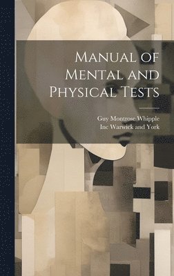 bokomslag Manual of Mental and Physical Tests