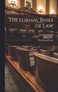 bokomslag The Formal Bases of Law