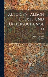 bokomslag Altorientalische Texte und Untersuchungen