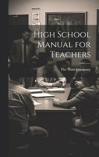 bokomslag High School Manual for Teachers