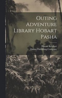 bokomslag Outing Adventure Library Hobart Pasha