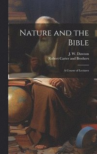 bokomslag Nature and the Bible