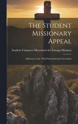 bokomslag Student Missionary Appeal