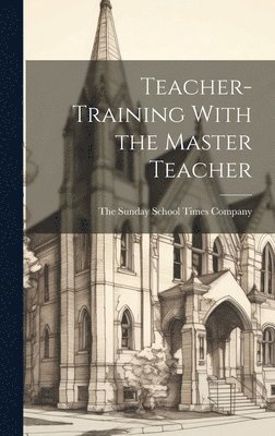 Teacher-Training With the Master Teacher 1