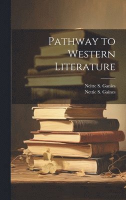 bokomslag Pathway to Western Literature