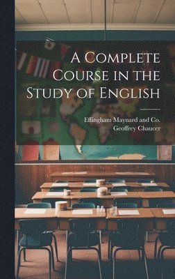 bokomslag Complete Course in the Study of English