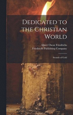 Dedicated to the Christian World