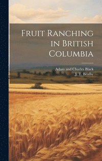 bokomslag Fruit Ranching in British Columbia