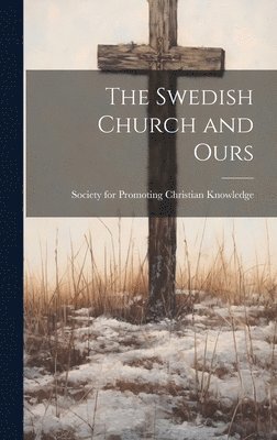 Swedish Church and Ours 1