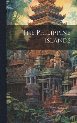 The Philippine Islands 1