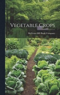 bokomslag Vegetable Crops