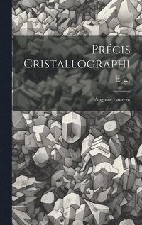 bokomslag Prcis Cristallographie ...