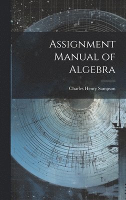 Assignment Manual of Algebra 1