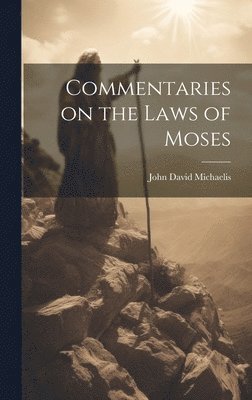 bokomslag Commentaries on the Laws of Moses