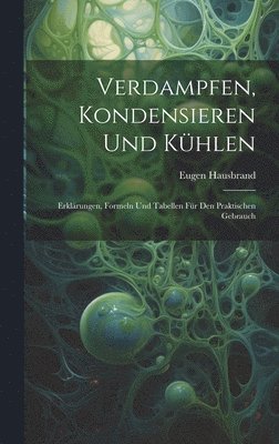 bokomslag Verdampfen, Kondensieren Und Khlen