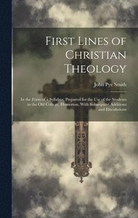 bokomslag First Lines of Christian Theology