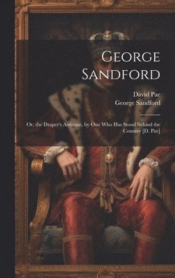 David Pae, George Sandford - George Sandford, Inbunden