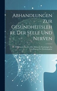 bokomslag Abhandlungen Zur Gesundheitslehre Der Seele Und Nerven