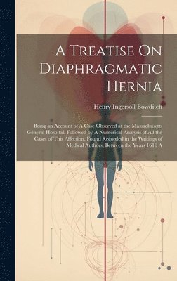 Treatise On Diaphragmatic Hernia