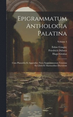 Epigrammatum Anthologia Palatina 1