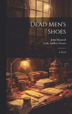 Dead Men's Shoes 1