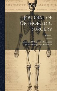 bokomslag Journal of Orthopoedic Surgery; Volume 2