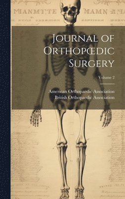 Journal of Orthopoedic Surgery; Volume 2 1